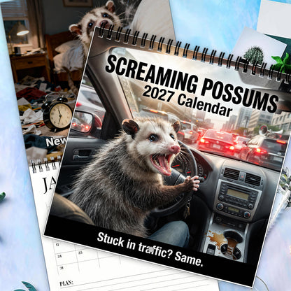 😂 Screaming Possums 2027 Calendar — 12 Months of Pure Chaos