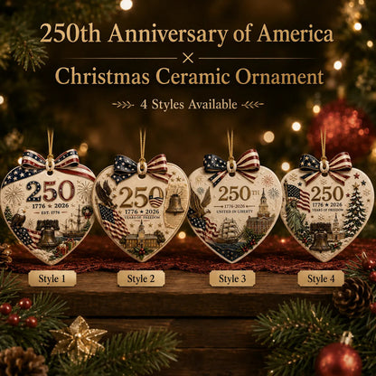 🎉250th Anniversary of America Heart Ceramic Christmas Ornament