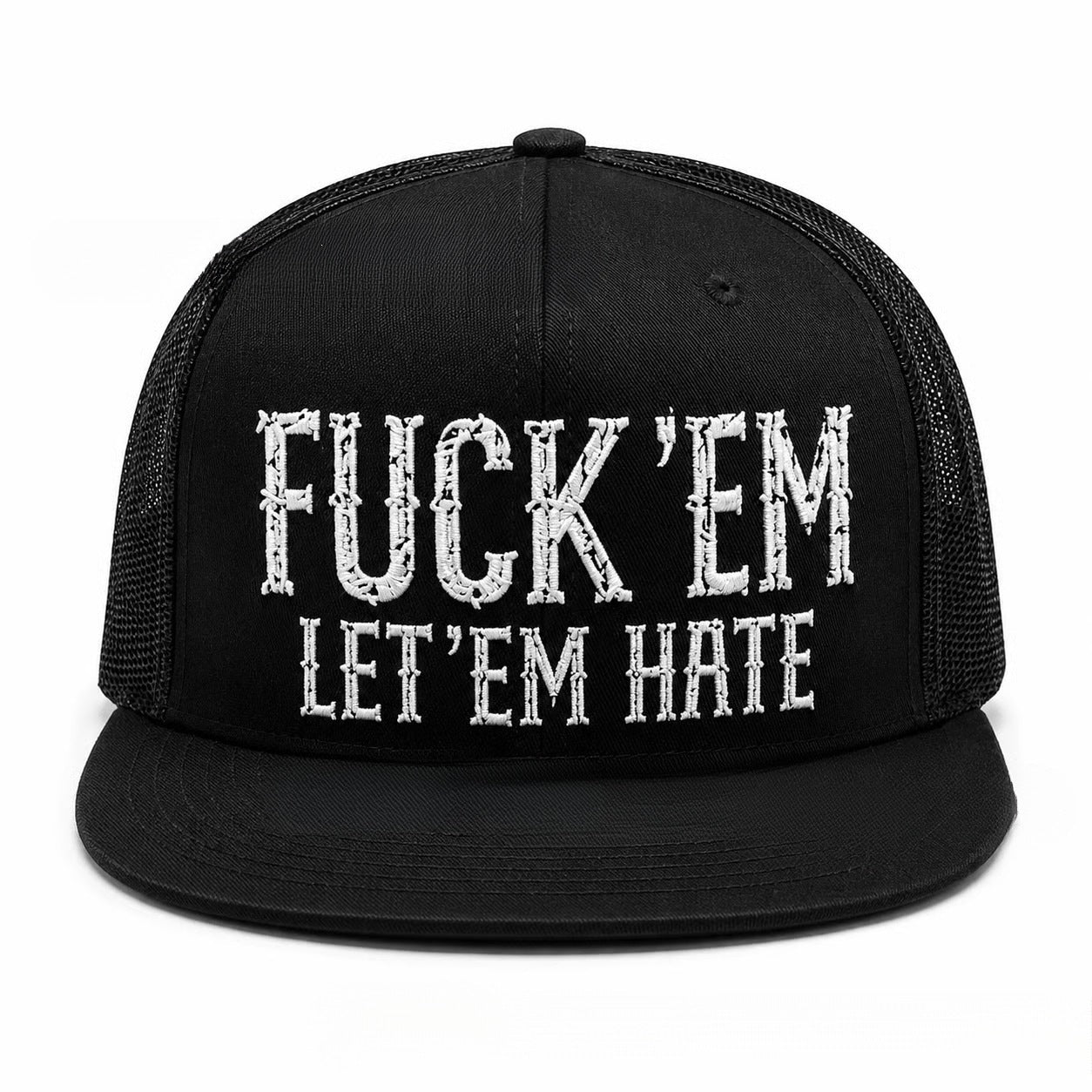 😤Fuck 'Em Let 'Em Hate Graphic Trucker Hat | Breathable Mesh Work & Outdoor Cap For Men
