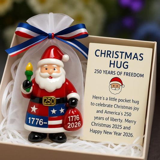 250th Anniversary Christmas Hug Santa